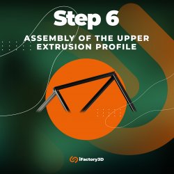 Step 6: Assembly of the upper extrusion profile