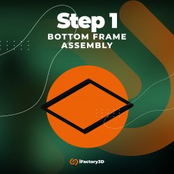 Step 1: Bottom frame assembly
